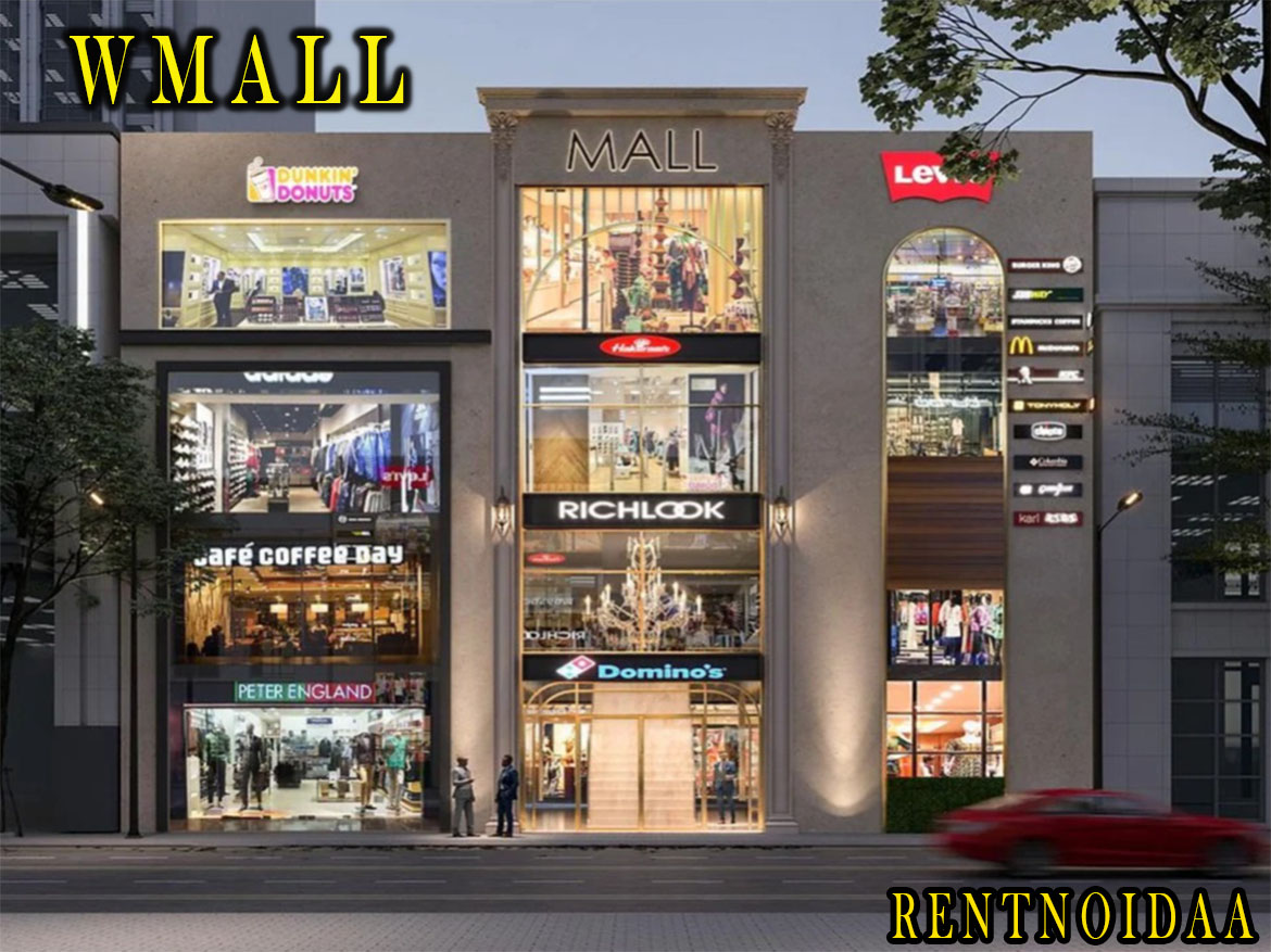 Wmall Noida Sector 104/Rentnoidaa